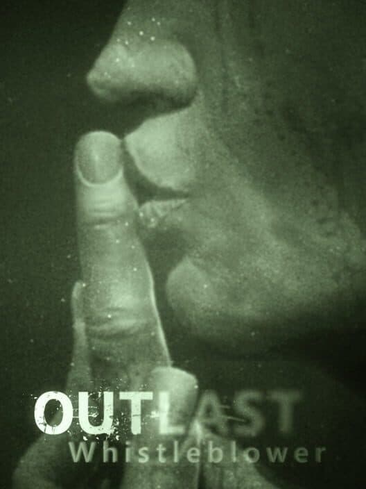 Outlast: Whistleblower