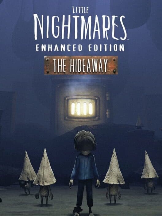 Little Nightmares: Enhanced Edition - The Hideaway